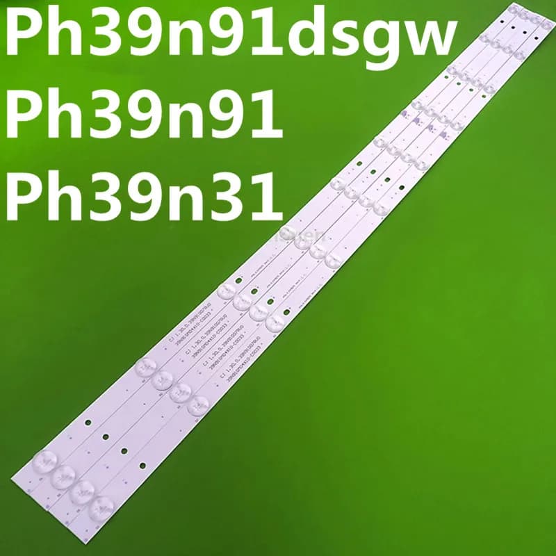 LED Backlight Strip For PH39E31 PH39N31 PH39N91DSGW PH39N91DSGWA 39N91GM04X10-C0033 39N91GM04X10-C0081 CJ 1.30.1.39N91008R V0