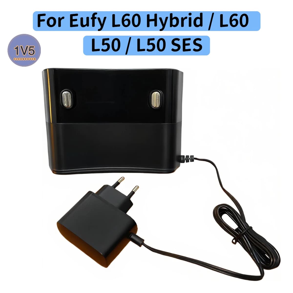 Charging Station For Eufy L60 Hybrid / L60 / L50 / L50 SES Robot Vacuum Cleaner Charging Pile Base Spare Parts 20V—0.6A