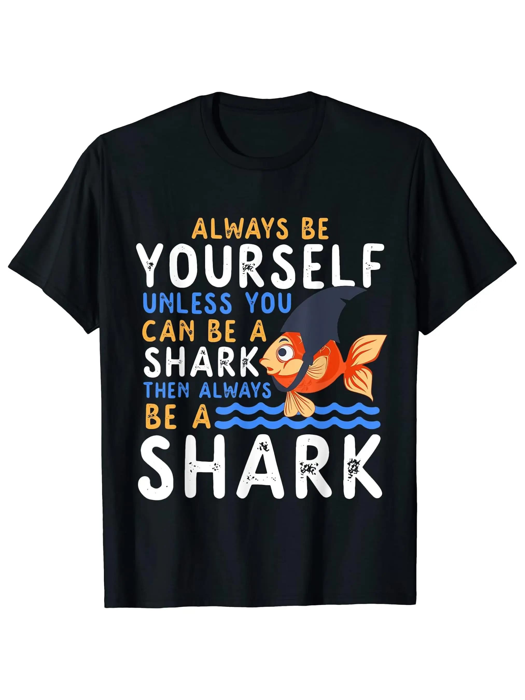 Funny men's t-shirt with shark-shaped graphics - Written 'Always Be a Shark' with design of fishies and shark fins, round neck in soft cotton blend