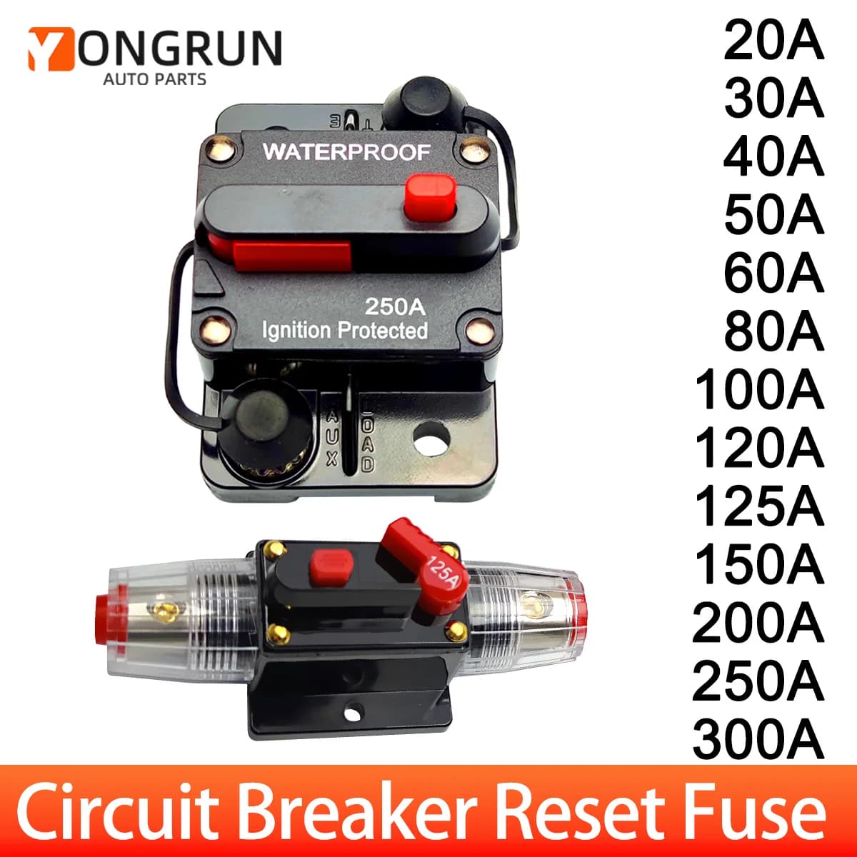 YONGRUN 1PC Interruttore automatico da 20A a 300A Sistema audio per auto Reset manuale Interruttore automatico Protezione circuito Manutenzione elettrica