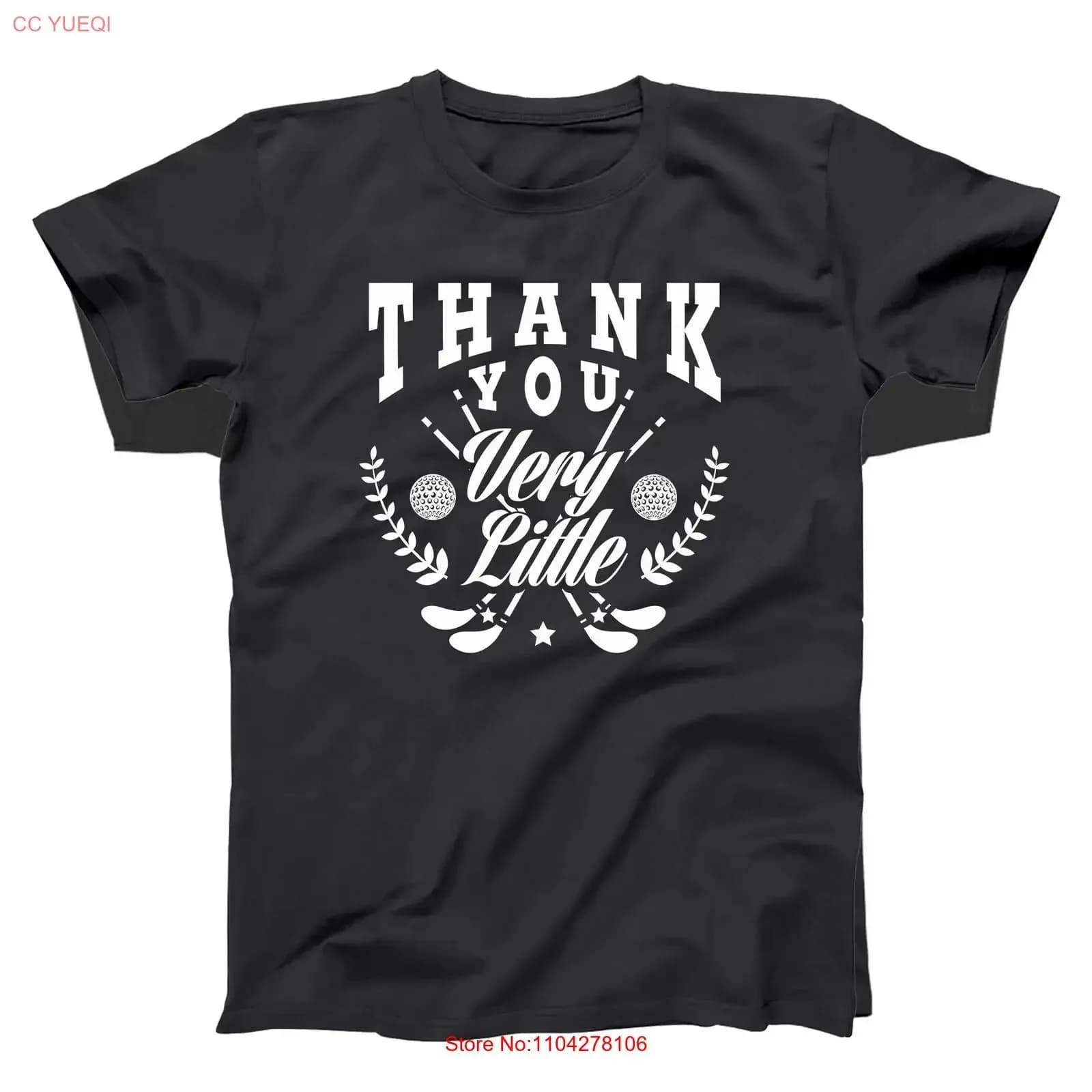 Maglietta divertente 'Thank You Very Little' per golfisti, nuovo umorismo e scherzi, regalo XS-6X, vintage, lavata, casual, per tutti i giorni