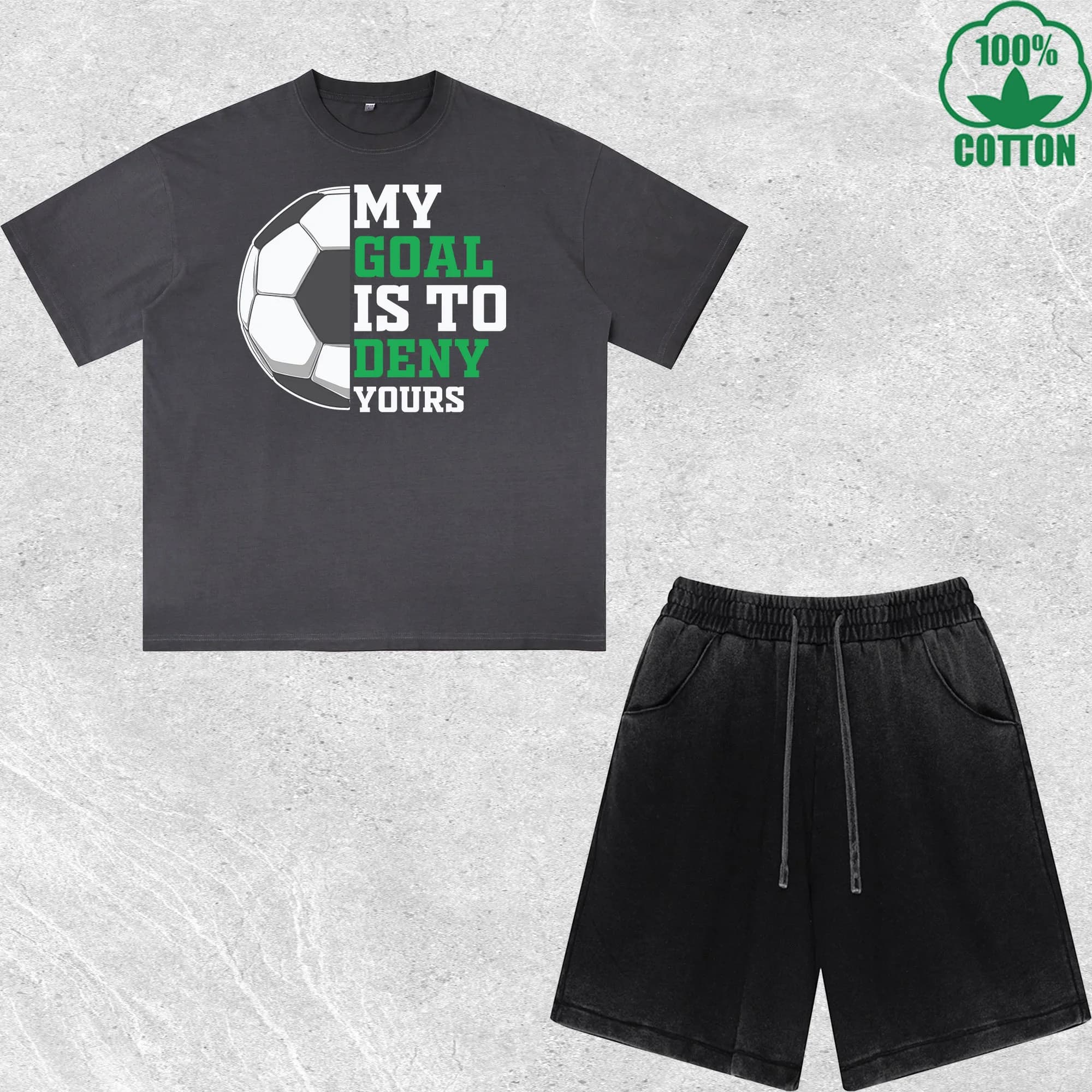 Set T-shirts and Shorts Printed My Goal IS To Deny Yours, Style Dirty Wash, Wide fit, Trendy, Fashion, 100% Cotton, Black