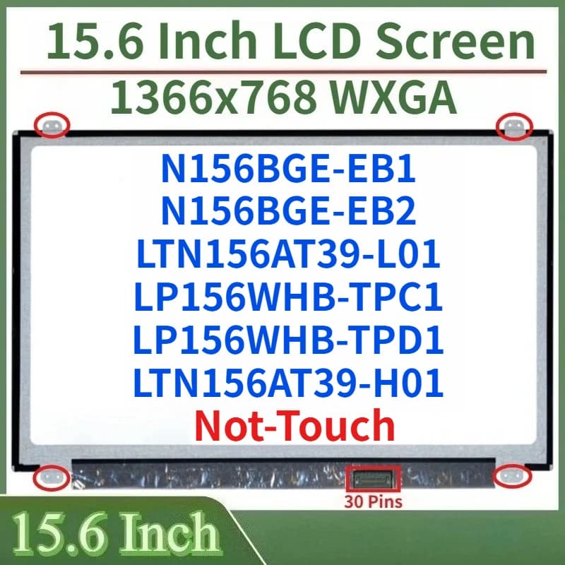 15.6"Laptop LCD Screen N156BGE-EB1 N156BGE-EB2 LP156WHB-TPC1 LP156WHB-TPD1 LTN156AT39-H01 LTN156AT39-L01 Display Matrix Panel