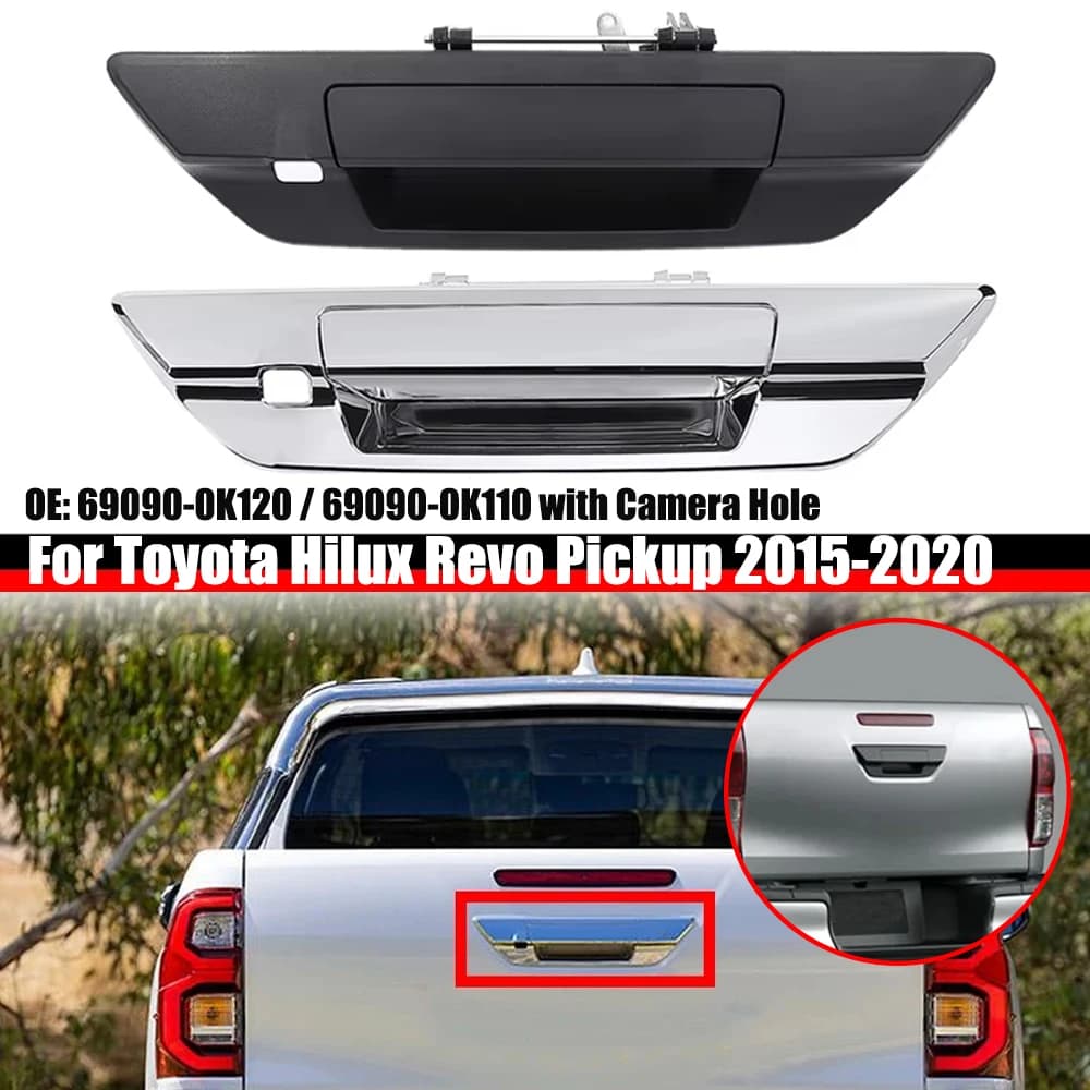 Trunk Tailgate Handle Exterior Back Door Handle With Camera Hole For Toyota Hilux Revo Pickup 2015-2020 69090-0K120 69090-0K110