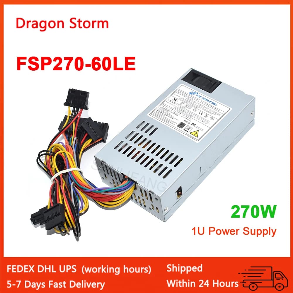 1U 220V PSU NAS Attrezzatura a basso consumo Ventola silenziosa FSP270-60LE 270W 20Pin + 4Pin Alimentatore Registratore di cassa per computer desktop