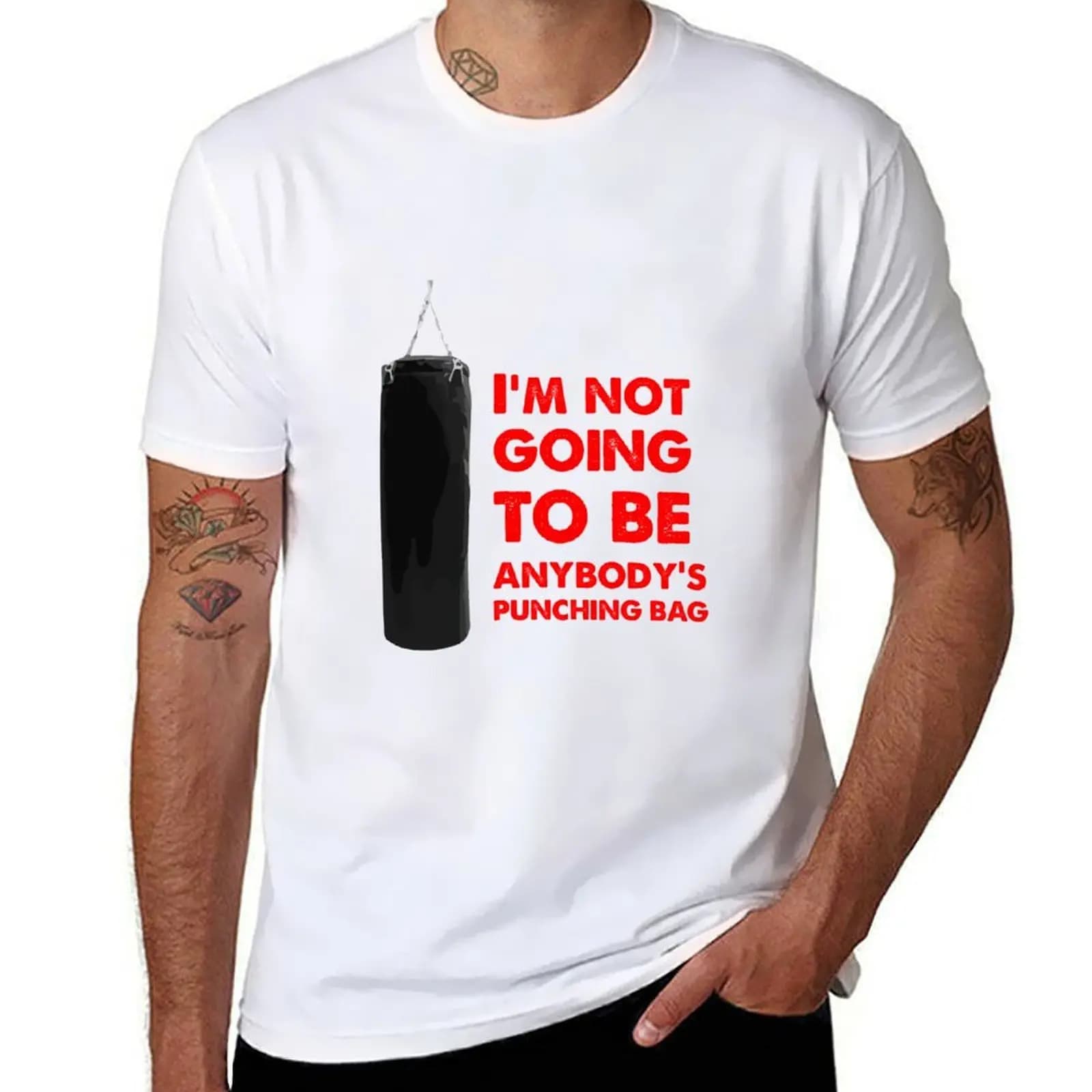 I'm Not Going To Be Anybody's Punching Bag T-Shirt anime t shirts for man t shirts for man slim fit T-Shirt
