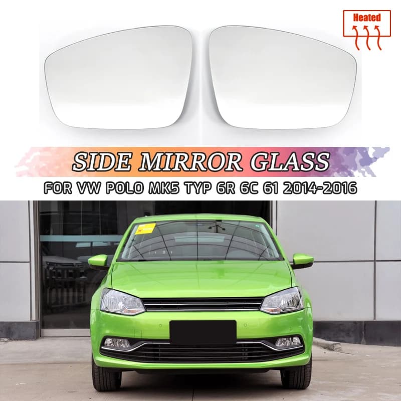 For VW Polo V 6R 6C 2009-2017 car left right side mirror heated glass durable exterior wide-angle rear view