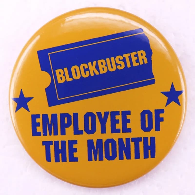 Blockbuster Dipendente del mese Pinback Button Pin Tinplate Badge Movie Lover Regalo Gioielli 58MM