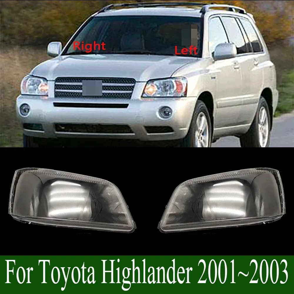 For Toyota Highlander 2001~2003 Car Headlight Shell Lamp Shade Auto Transparent Masks Headlight Glass Headlamp Lens Cover