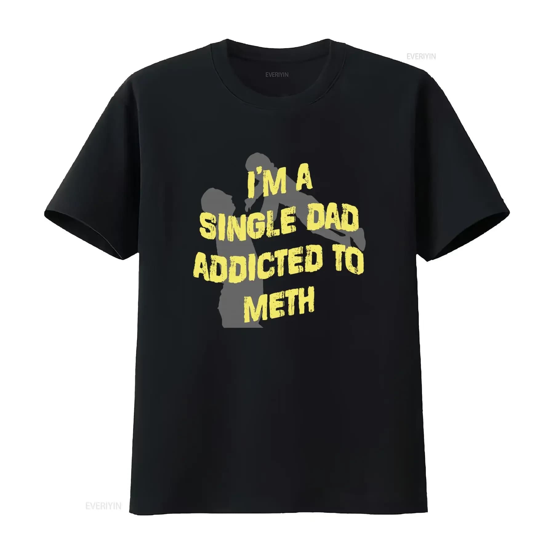 Single Dad Addicted to Meth Offensive T Shirt Print for Men vintage Washed Slightly Unisex Breathable graphic Versatile