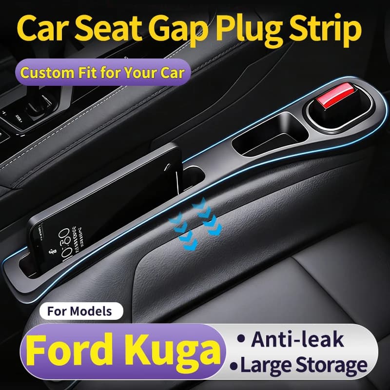 Auto Seat Leak Proof Strip For Ford Kuga Seat Gap Filler Strip Anti-Drop Storage Space-Saving Interior Organizer Plug and Play