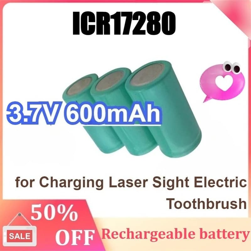ICR17280 3.7 V 600 mAh lithium battery to charge electric toothbrush with 17280 laser viewfinder