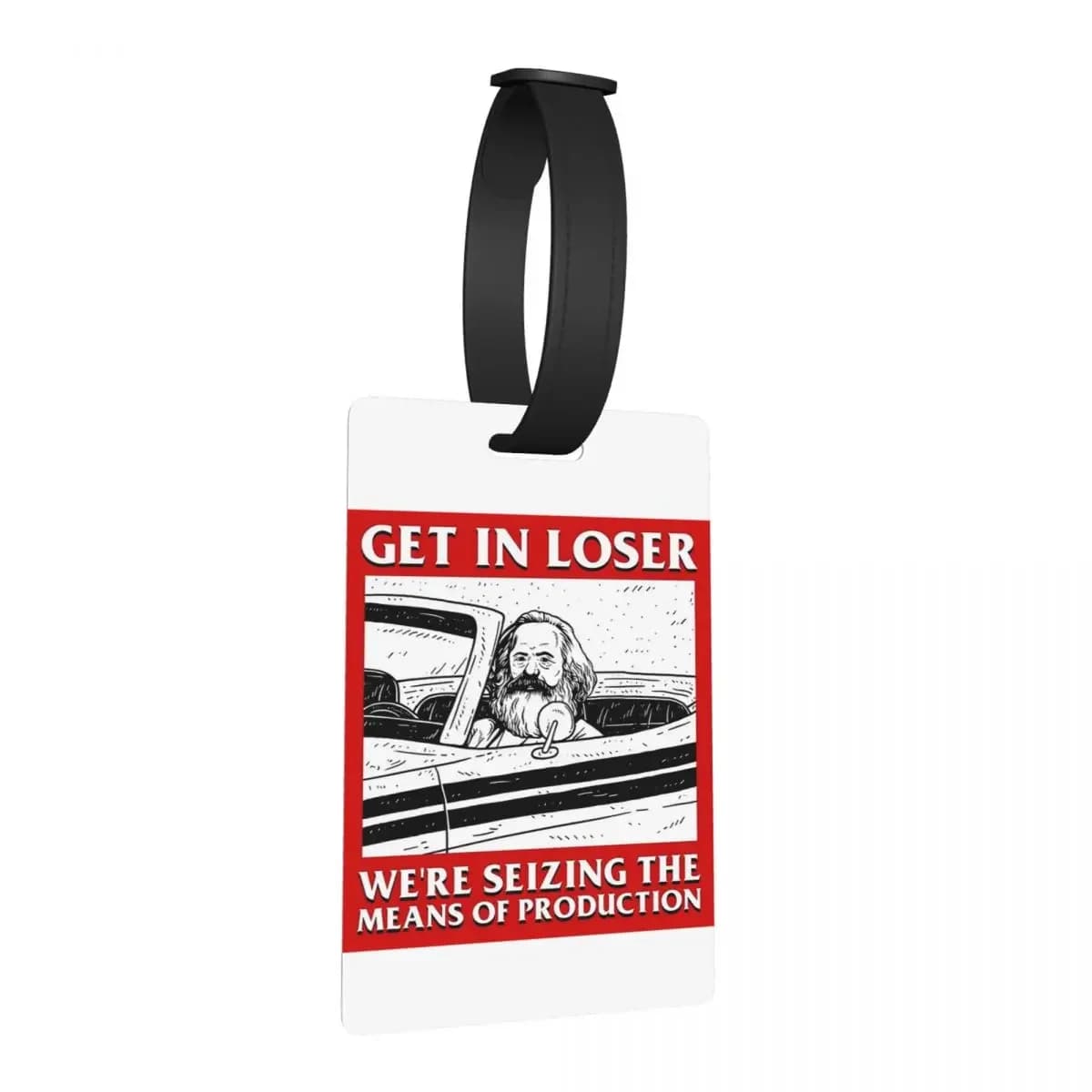 Get In Loser Seizing The Means Of Production Etichette per bagagli Moda da viaggio Etichetta per imbarco per bagagli Porta etichette ID Nome Indirizzo