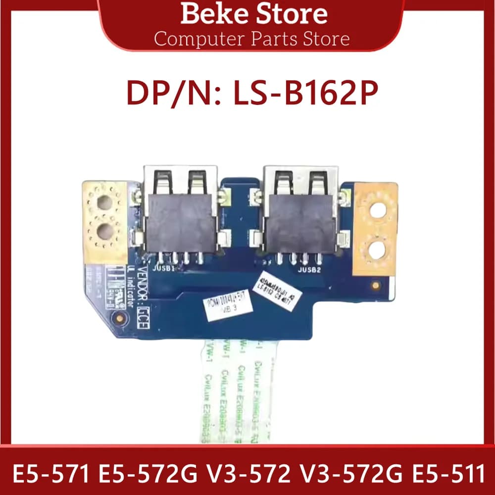 LS-B162P For Acer Aspire E5-571 E5-572G V3-572G V3-572G E5-511 V5-572 E5-521 E5-511G E1-571 E5-531 Laptop USB Card With Cable