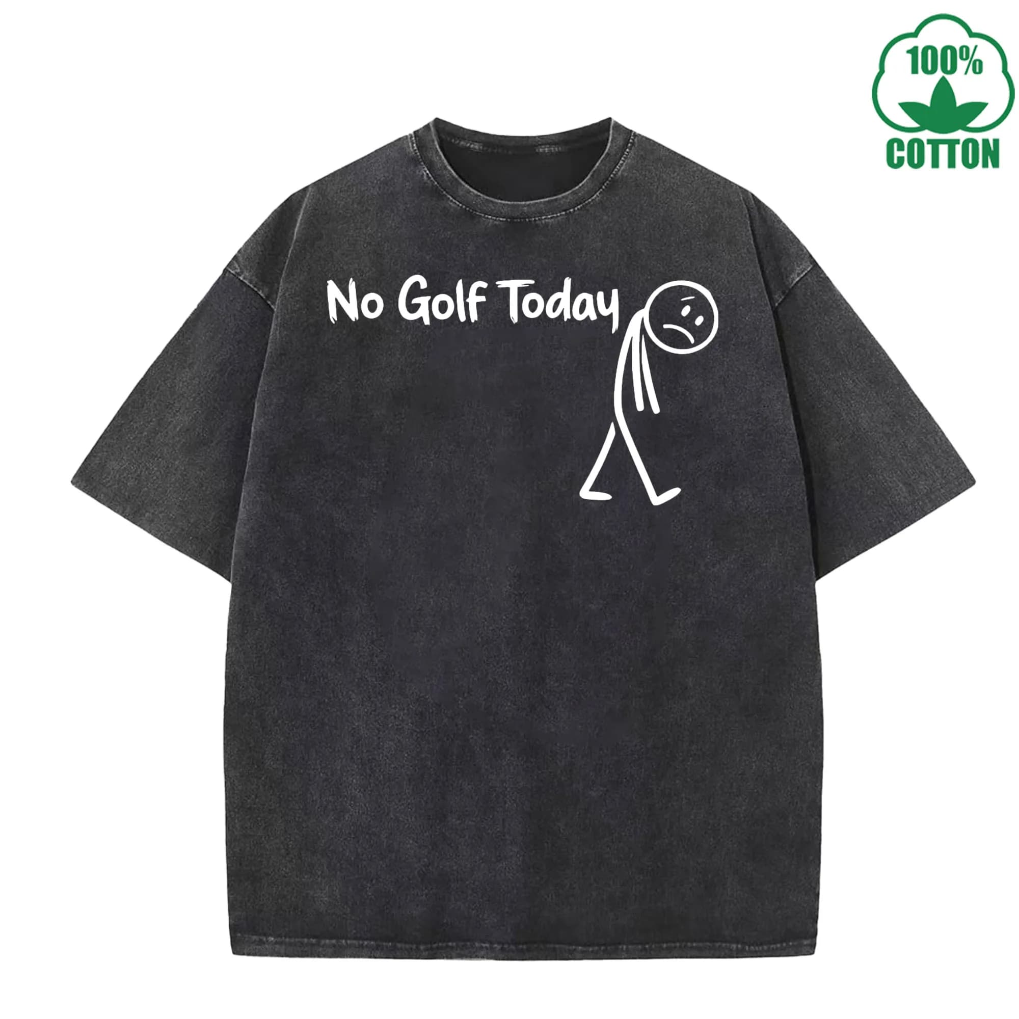 No Golf Today T-shirt lavata stampata con motivo a faccia triste divertente 230G Top a maniche corte in cotone alla moda alla moda allentato e alla moda