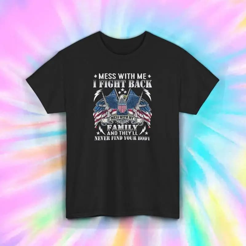 Mess With Me I Fight Back Family Eagle Secondo emendamento Maglietta USA S 5XL