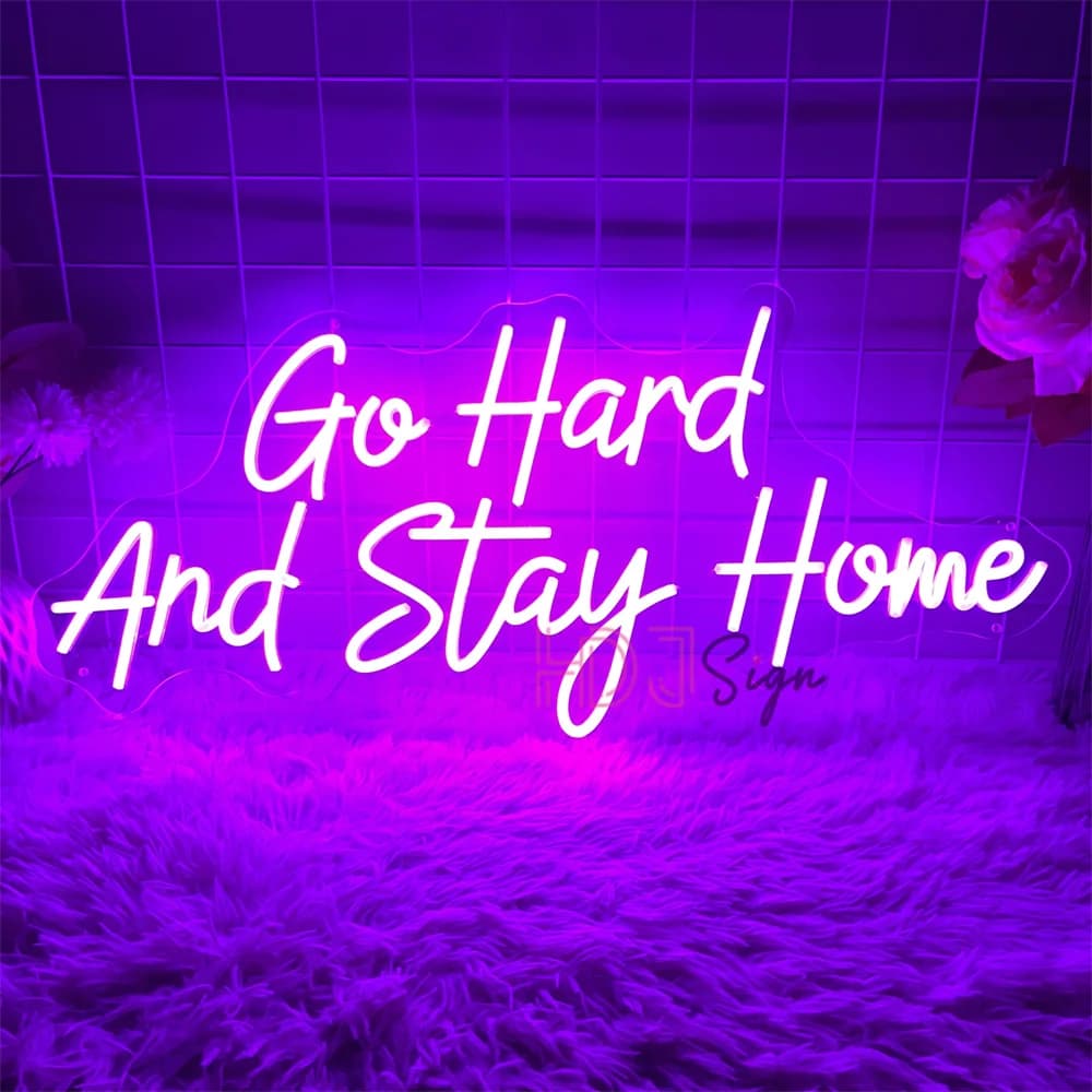 Go hard and stay home Insegna al neon a LED Home Art Party Decorazione della camera da letto Sala giochi Luci al neon USB Insegne per la decorazione della parete della stanza delle feste