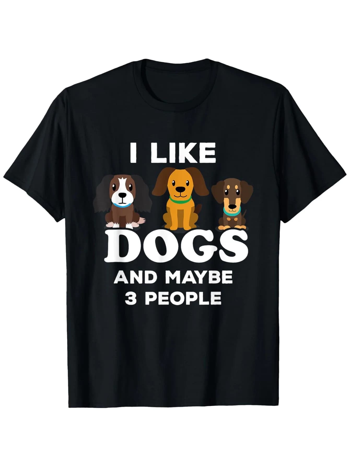 T-shirt "I Like Dogs and Maybe 3 People" - 100% cotone, regalo divertente nero S-3XL