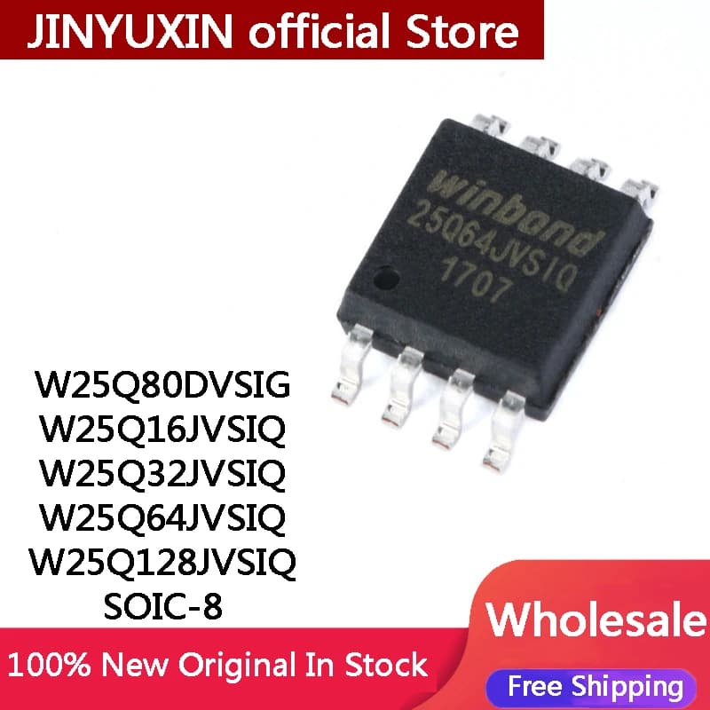 10 Pz W25Q80DVSIG W25Q16JVSIQ W25Q32JVSIQ W25Q64JVSIQ W25Q64 W25Q128JVSIQ W25Q128 SOIC-8 64 Mbit SPI FLASH memoria IC Chip Stock