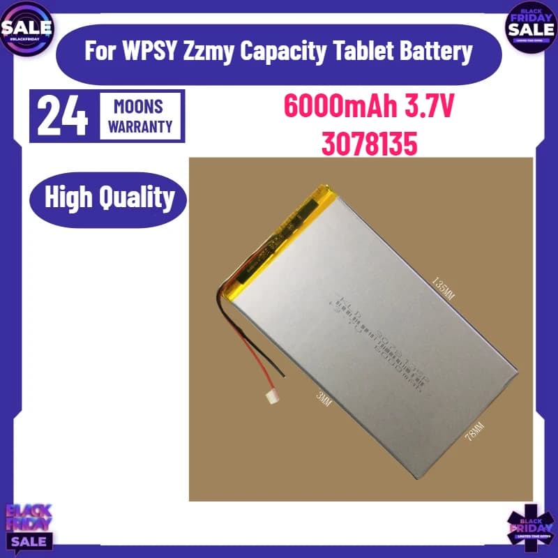 New High quality replaceable Battery For WPSY Zzmy Capacity 6000mAh 3.7V 3078135 Tablet Battery