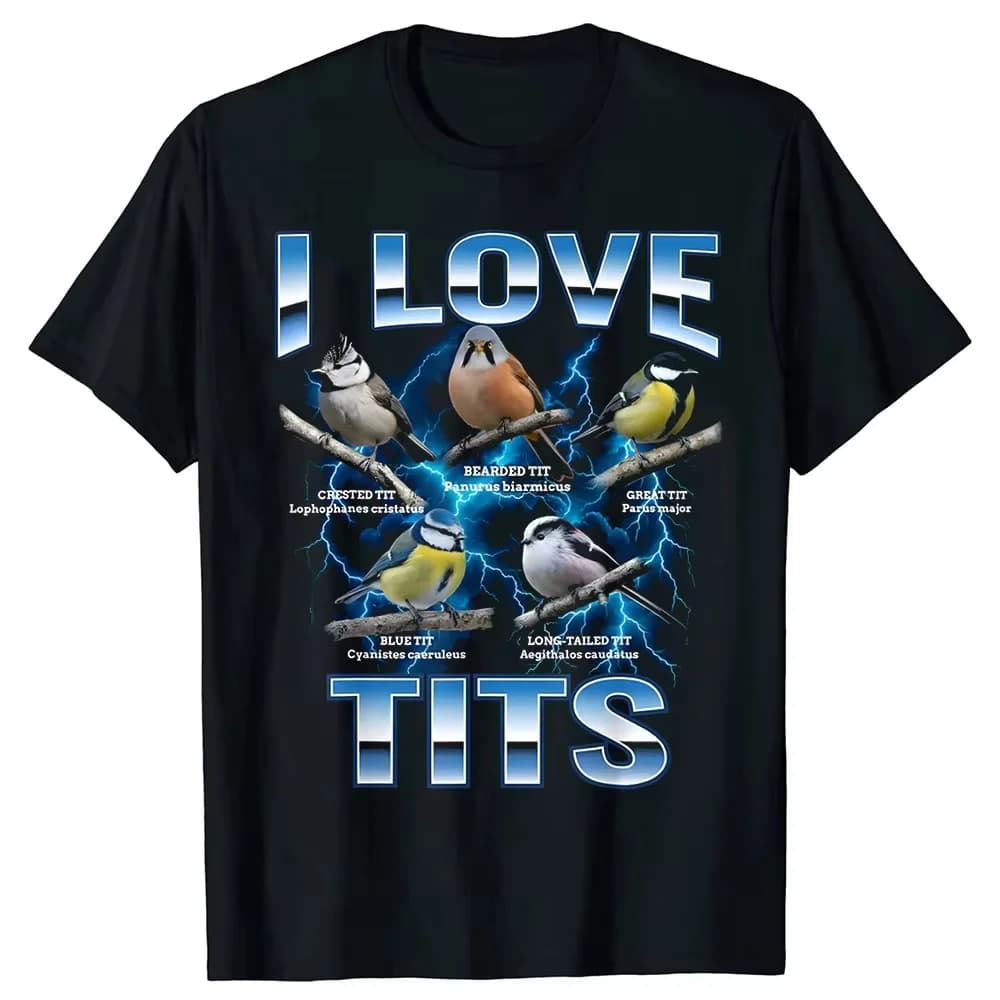 Funny Bird Meme I Love Tits Birdwatching Retro T-shirts Men Print Tshirt Loose Oversized Streetwear Hip Hop Unisex T Shirt