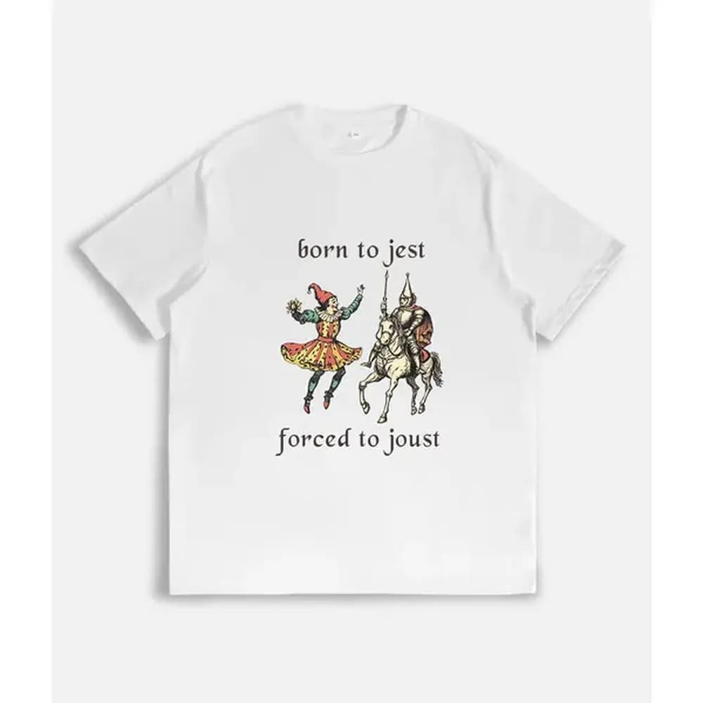 [100% Cotton] Born To Jest Forced To Joust Shirt. Funny Meme Tee. Medieval Middle Ages. T-Shirt Tshirt Tees T. Gamer Gaming Fantasy Golf Gift T-Shirt For Men And Women