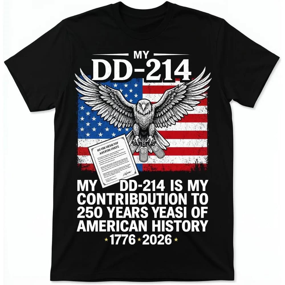 My DD-214 Veteran Bald Eagle USA Flag 1776-2026 250 Years American History Graphic T Shirt Black Cotton Short Sleeve Tee