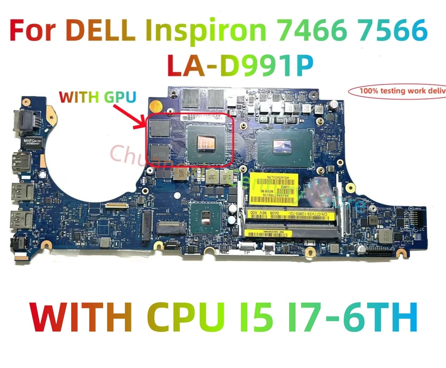 Scheda madre LA-D991P adatta per CPU portatile DELL Inspiron 7566 7466: GPU I5-6TH/I7-6TH Lavoro di test al 100% spedito