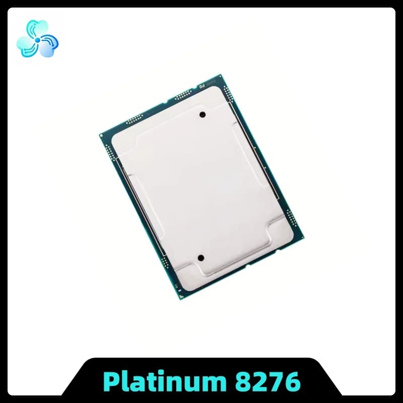Xeon Platinum 8276 SRF99 CPU 2.2GHz 38.5MB 28-Cores 56-Thread 165W LGA3647 CPU Processor for Server Motherboard PLATINUM8276