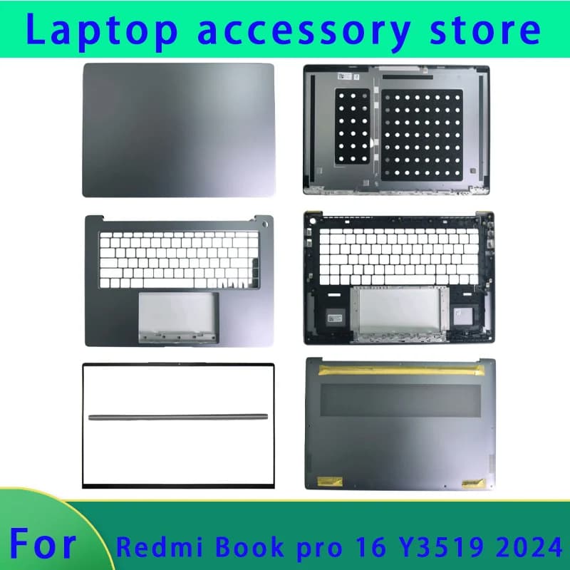 Suitable for Redmi Book Pro 16 Y3519 2024 laptop LCD screen top cover screen frame palm support bottom shell ABCD hinge cover