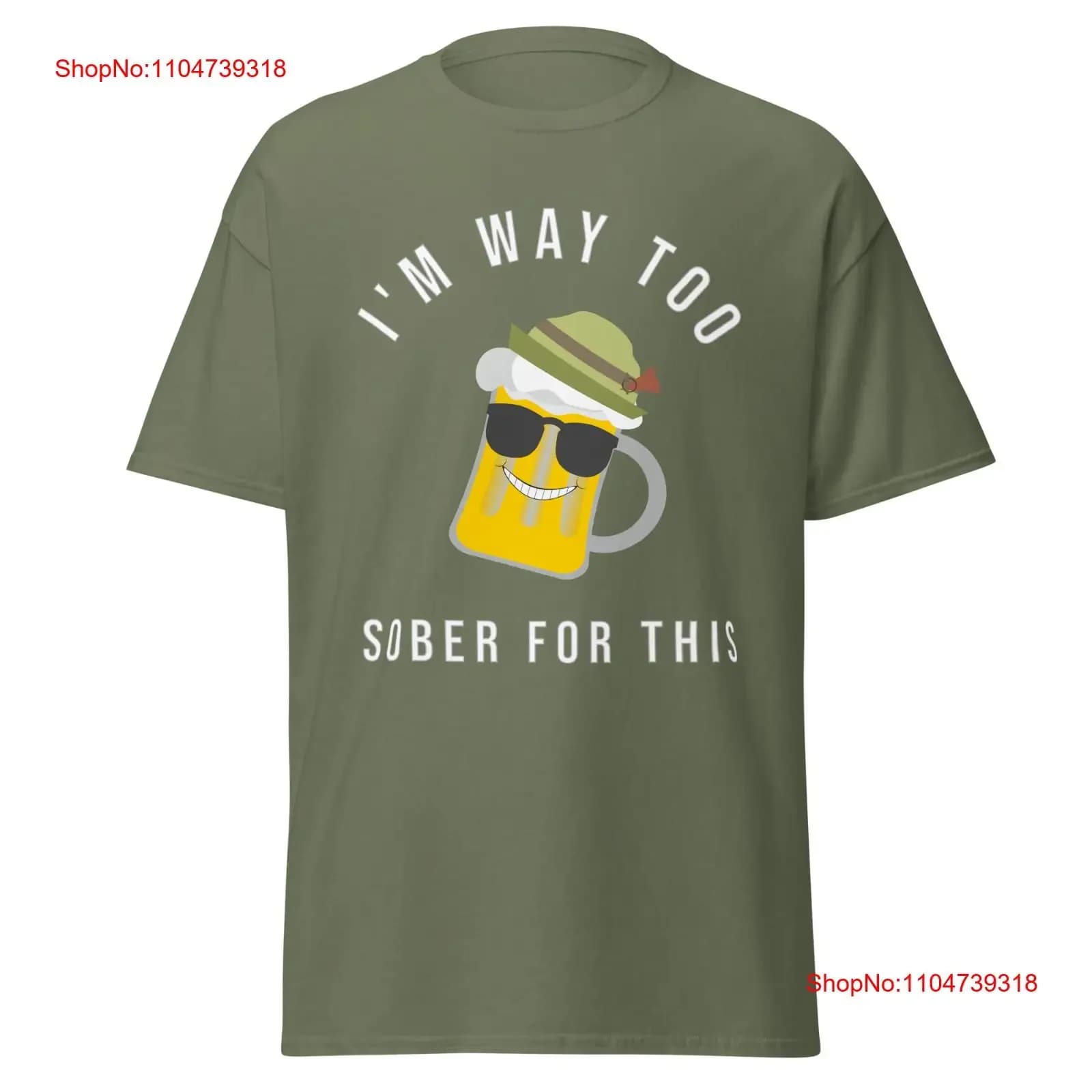 Im Way Too Sober For This T-shirt classica da uomo Tazza da birra Morbido cotone vintage lavato streetwear Leggermente traspirante allungato