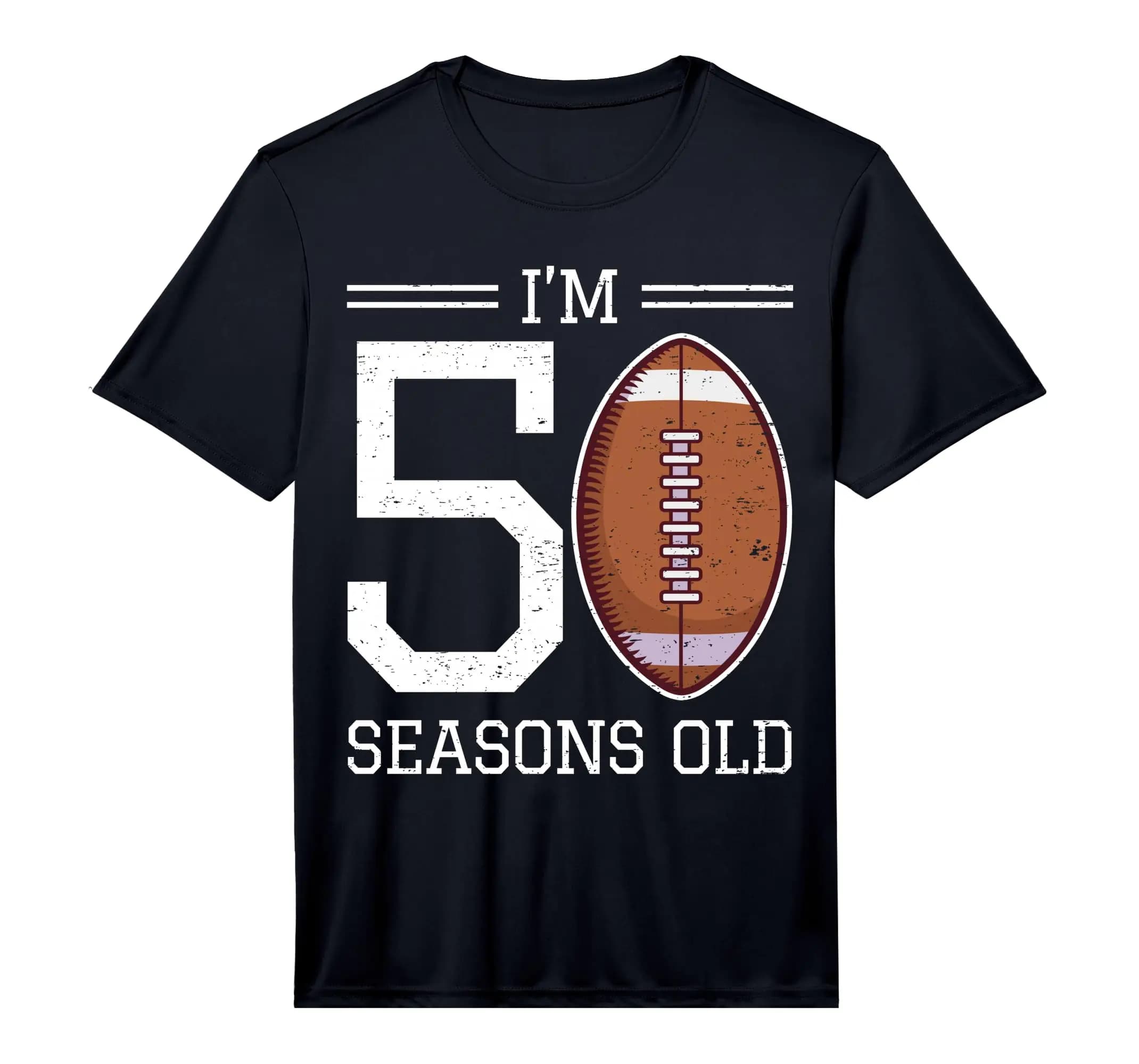 Mens Milestone 50th Birthday American Football 50 Years Old Performance T-Shirt