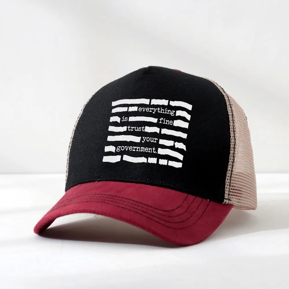 Cappellino da Baseball con Stampa 'Everything Is Fine Trust Your Government Conspiracy Theory', Regolabile, Traspirante, Stile Trucker