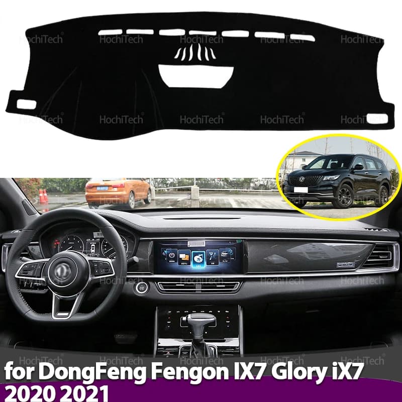 Copertura del cruscotto per DongFeng Fengon IX7 Glory IX7 2020 2021 Anti-sporco Zerbino Pad Parasole Dash Zerbino Proteggere Accessori Auto