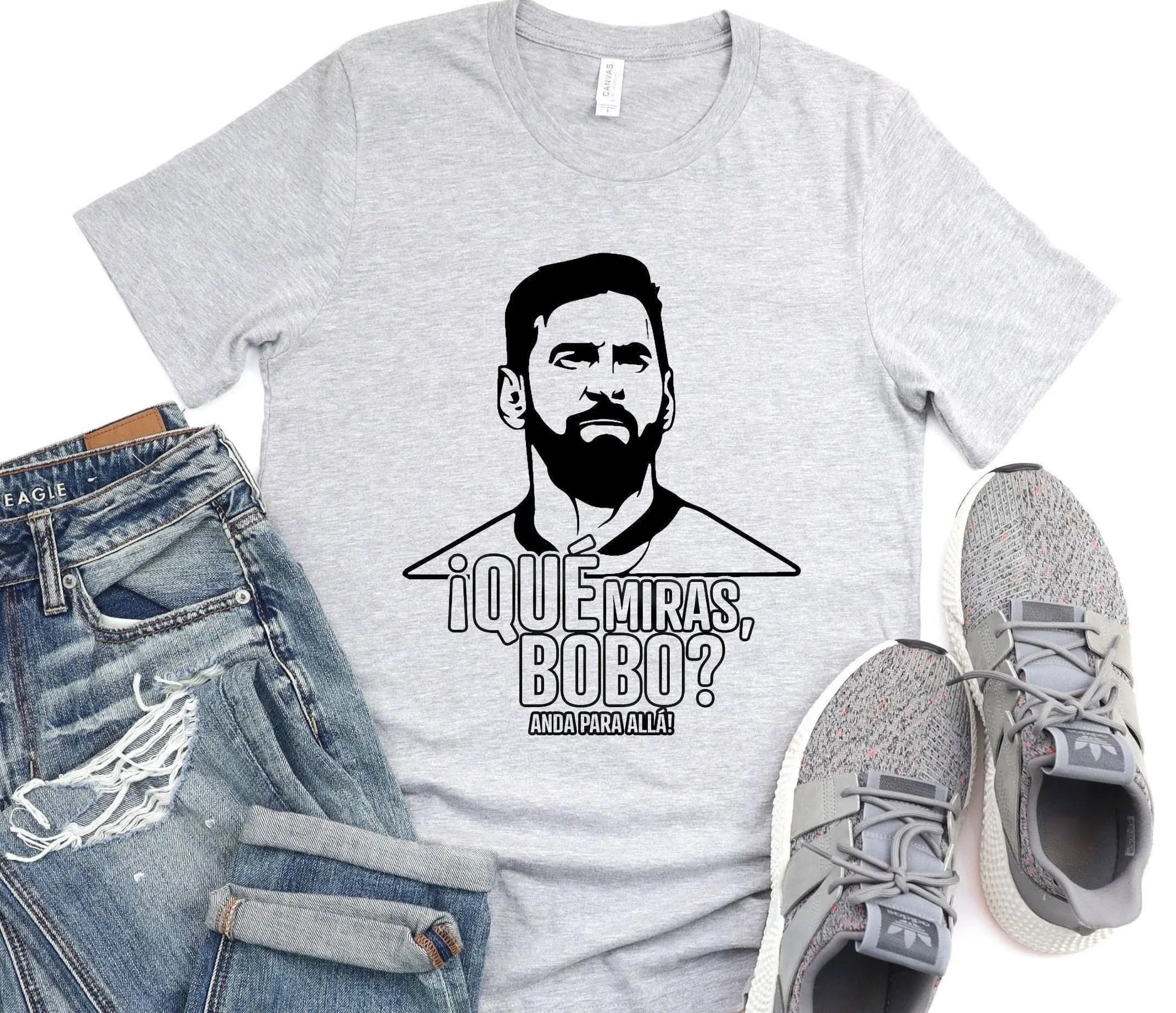 Unisex Que Miras Bobo Messi Graphic T Shirt Famous Football Quote Print Cotton Short Sleeve Argentina Fan Streetwear Tee