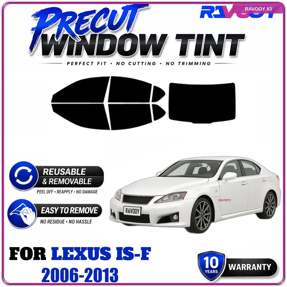 RAVOOY Precut Window Tint, Reusable Removable EPU Film, Custom Fit for Lexus IS-F 2006-2013, UV Heat Protection