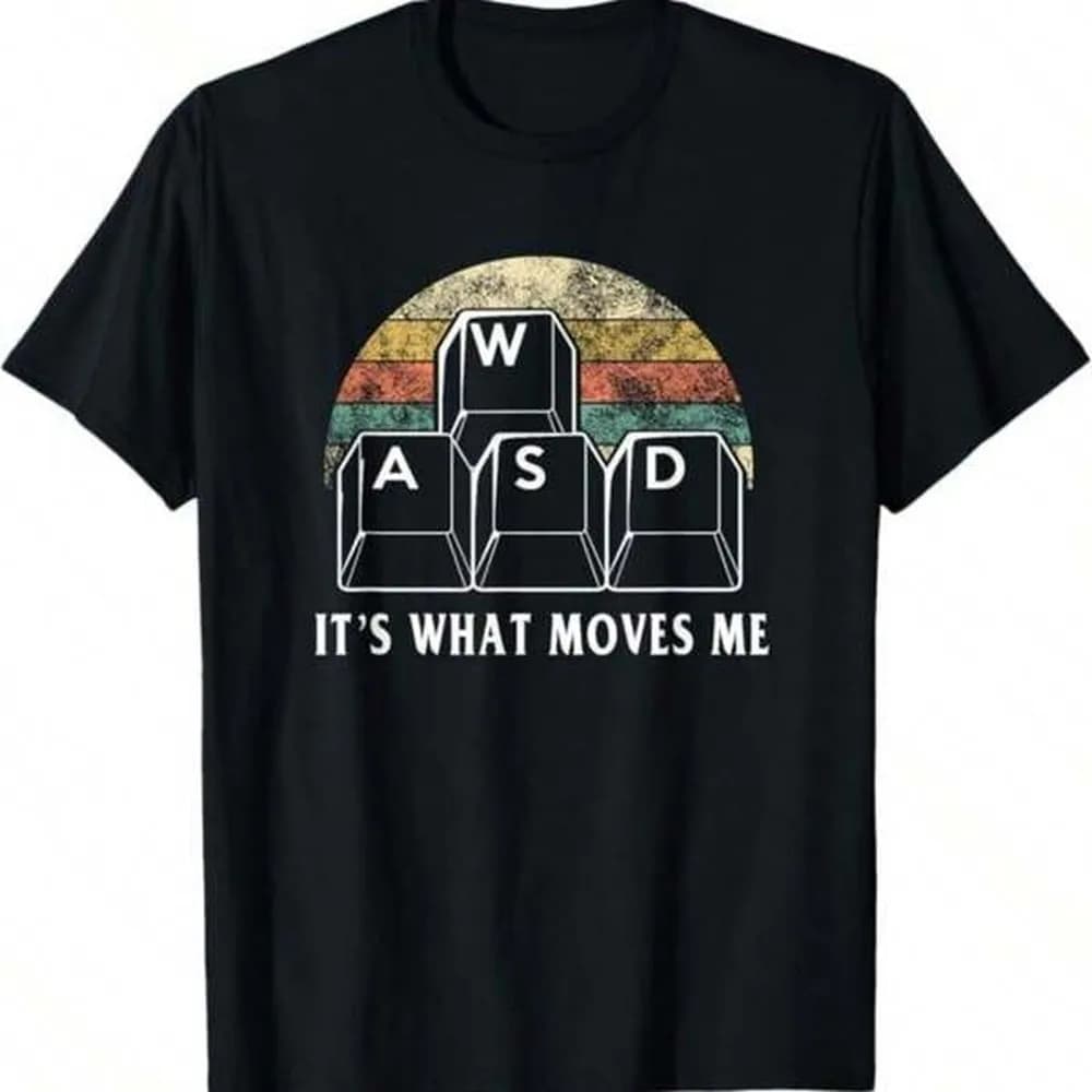 180GSM Pure Cotton Printed T-Shirt WASD It's What Moves Me Funny PC Gamer Graphic Soft Breathable Nerd Casual Daily Top