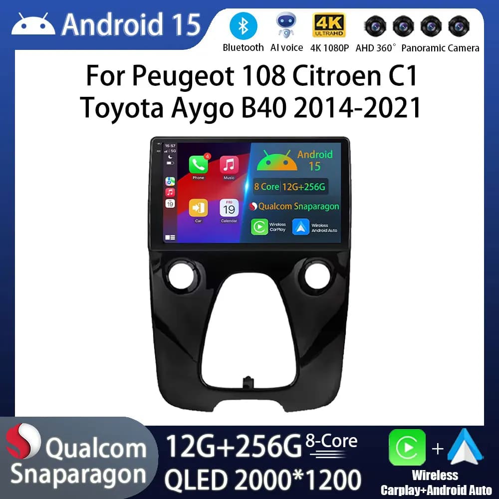 Android 15 Autoradio Per Peugeot 108 Citroen C1 Toyota Aygo B40 2014 - 2021 GPS Lettore Multimediale Navi Wireless Carplay Auto DSP