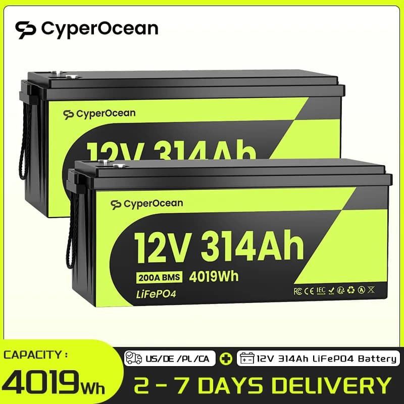 Batteria LiFePO4 CyperOcean 12V 314AH, Batteria al Litio Ricaricabile con BMS 200A, 4019Wh MAX 15000 Cicli di Utilizzo per Camper/Van/Motori da Pesca/Fuori Rete/Campeggio/Sistema di Accumulo Energia Solare con Garanzia di 5 Anni