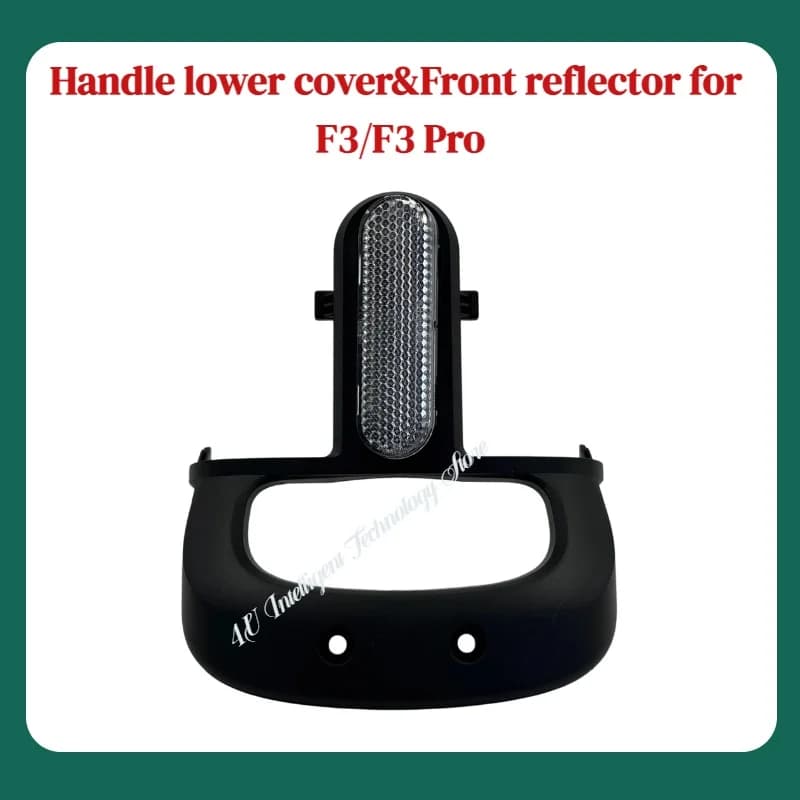 Maniglia originale Coperchio inferiore e riflettore anteriore per 9 ° Scooter elettrico F3 F3 pro - Accessorio di ricambio