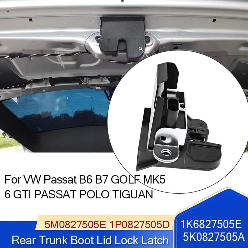 Bagagliaio posteriore serratura per VW Passat B6 B7 GOLF MK5 6 GTI PASSAT POLO TIGUAN 1K6827505E 5K0827505A 5M0827505E