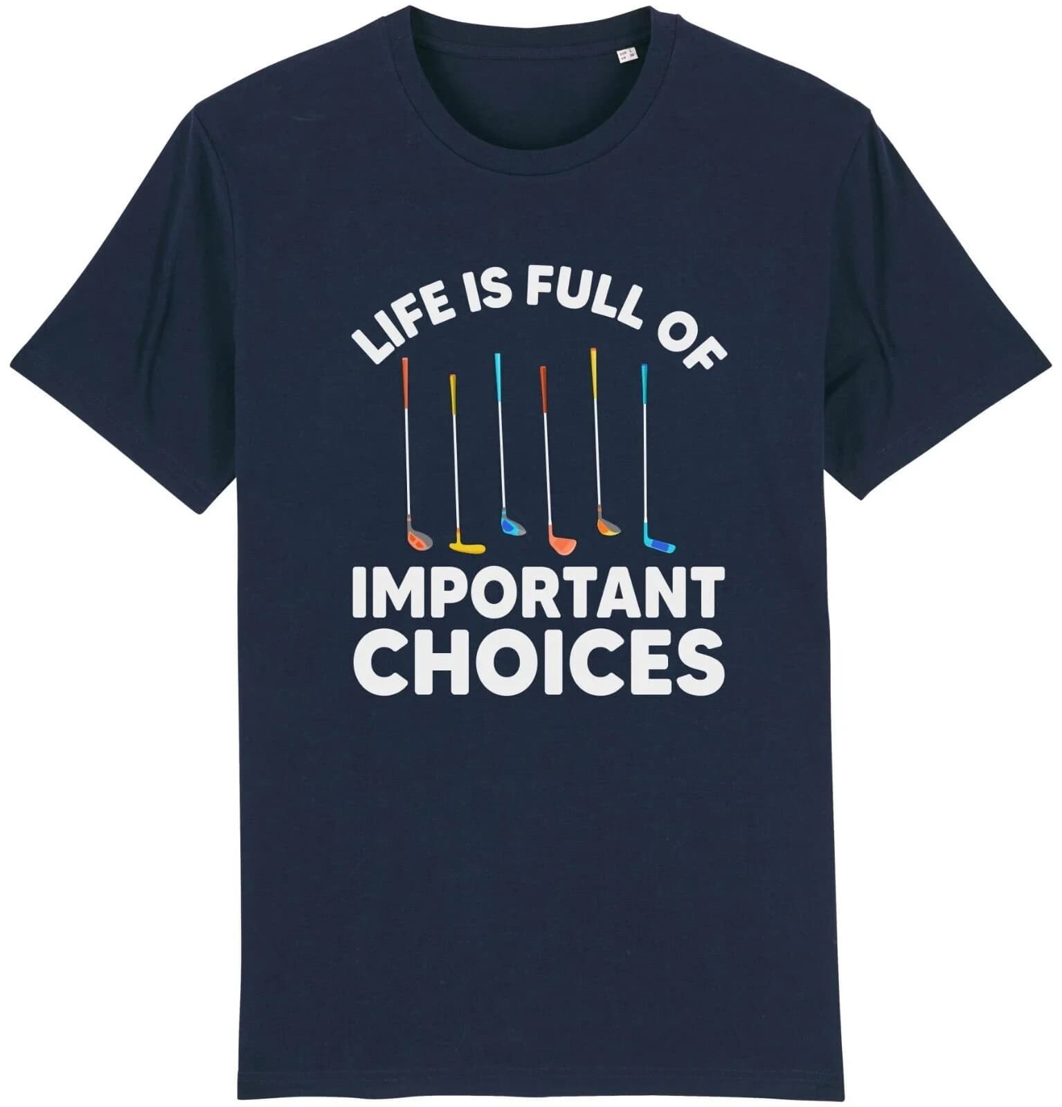 Men's Casual, Personalized, Life Full of Important Choices T-shirt, Golf Clubs, Golf Player, Gift for Dad, Summer T-shirt