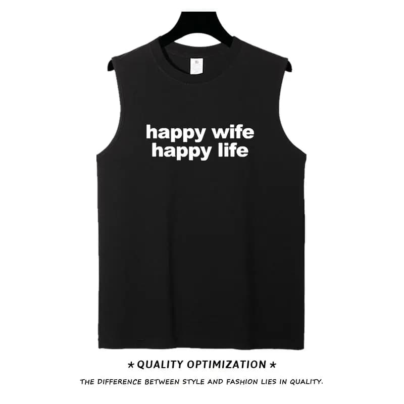 Canotta da uomo in puro cotone con design creativo a lettere, senza spalline, con stampa 'Happy Wife Happy Life' e design accattivante