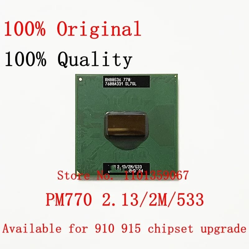 PM770 SL7SL CPU notebook Processore Pentium M 770 2M di cache, 2,13 GHz, 533 MHz PM 770 CPU PPGA478 supporto 910 915 chipset