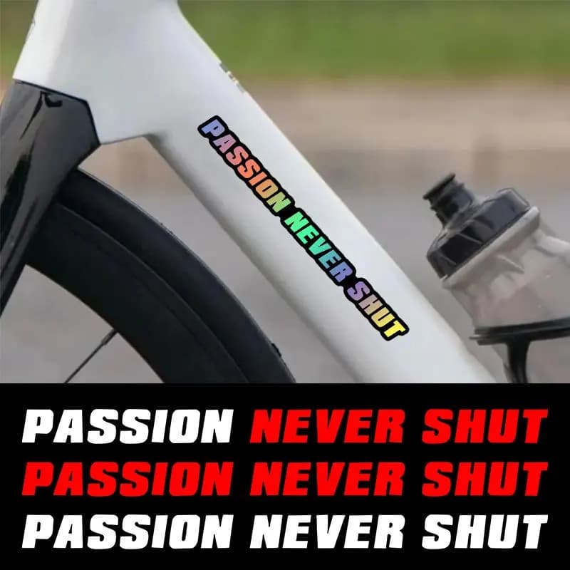 "PASSION NEVER SHUT" Rainbow Vinyl Sticker Waterproof Decal for Bike Motorcycle Helmet Laptop