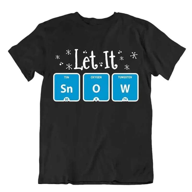 T-shirt Let It Snow Chemistry T-shirt Periodic table Mesh Funny T-shirt