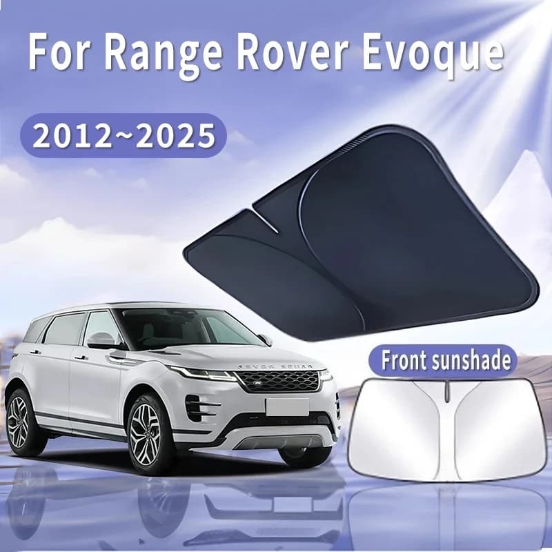 For Range Rover Evoque 2012 ~ 2025 2018 Auto Sun visor Front windscreen Thermal insulation Summer cooling Car accessories