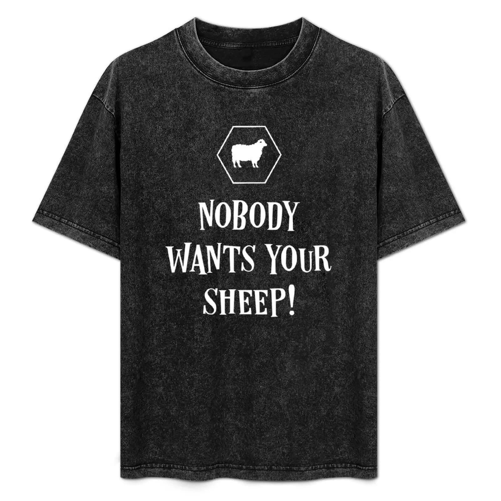 T-shirt divertente con stampa 'Nobody Wants Your Sheep', modello basic a maniche corte e girocollo