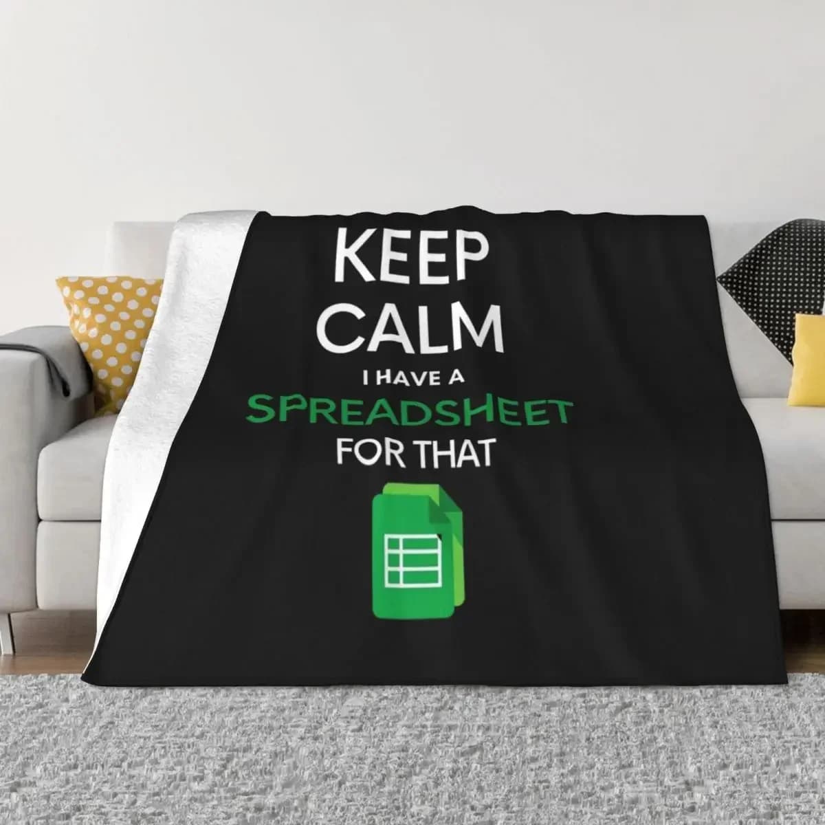 Mantieni la calma ho un foglio di calcolo per questo-Microsoft Excel // Google Sheets copriletto coperta coperte firmate