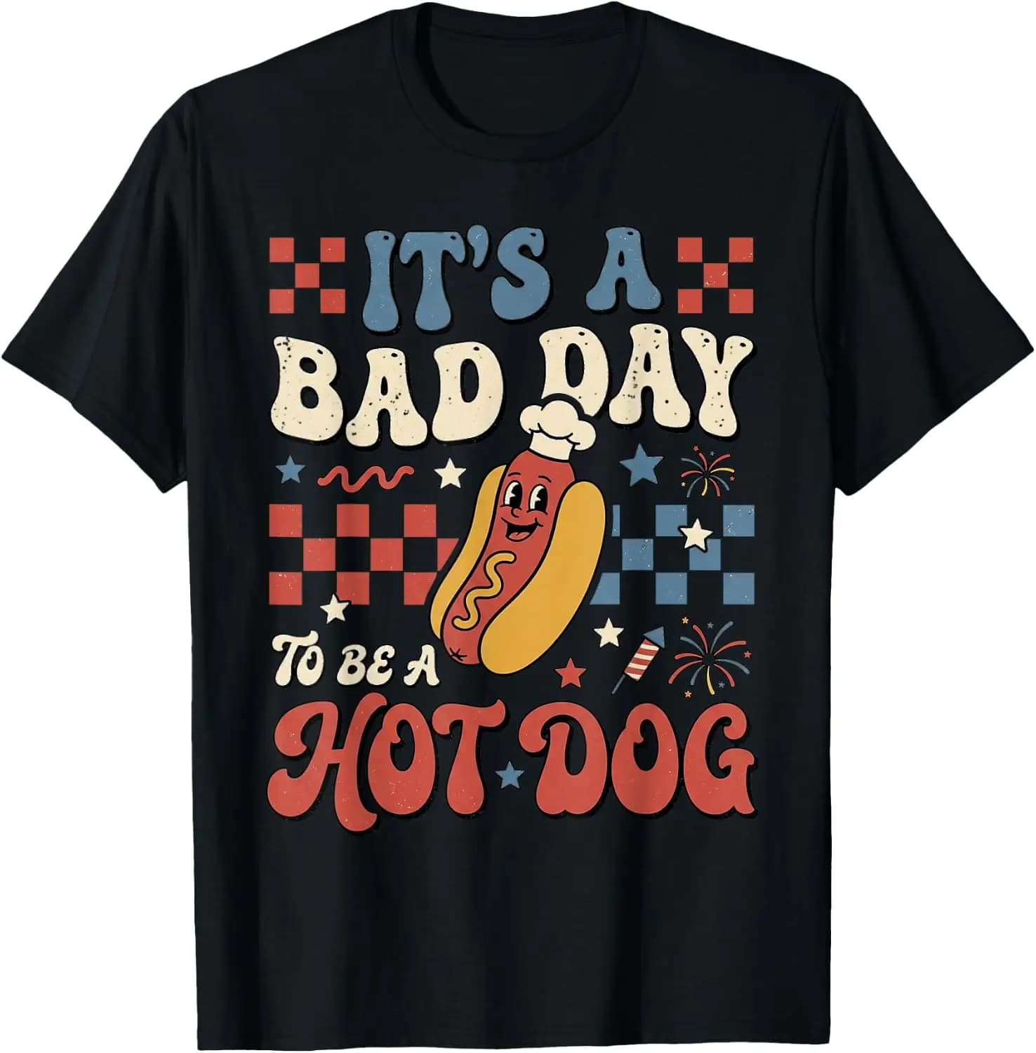 Its Bad Day To Be A Hot Dog Funny 4Th Of July Men Women T-Shirt Summer Short-Sleeved Breathable Sweat-Wicking Versatile Trendy